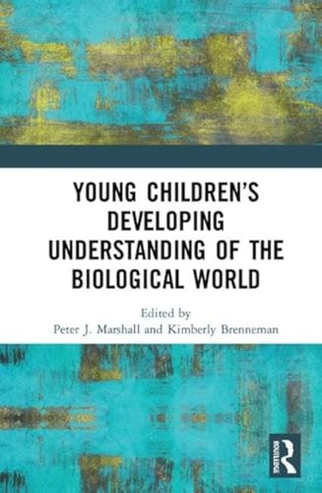 Young Children�s Developing Understanding of the Biological World