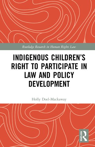 Indigenous Children’s Right to Participate in Law and Policy Development