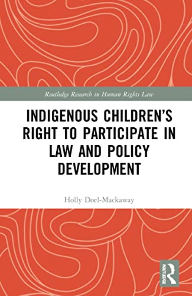 Indigenous Children’s Right to Participate in Law and Policy Development