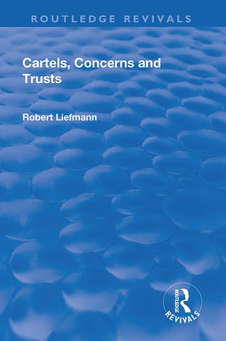 Revival: Cartels, Concerns and Trusts (1932)