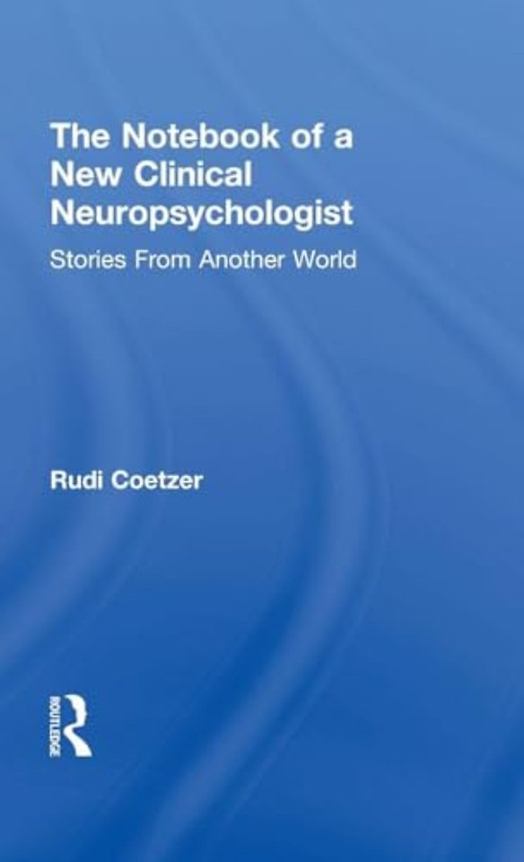 Notebook of a New Clinical Neuropsychologist