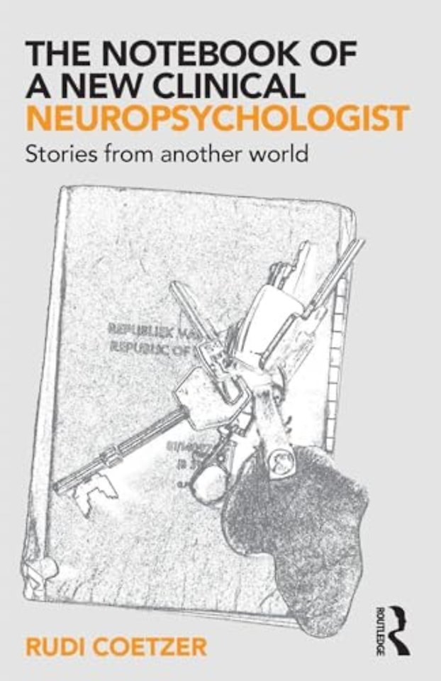 Notebook of a New Clinical Neuropsychologist