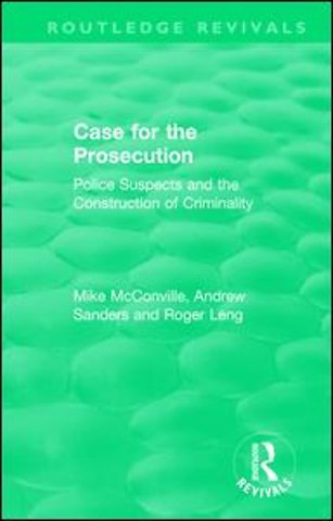 Routledge Revivals: Case for the Prosecution (1991)
