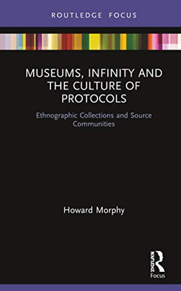 Museums, Infinity and the Culture of Protocols