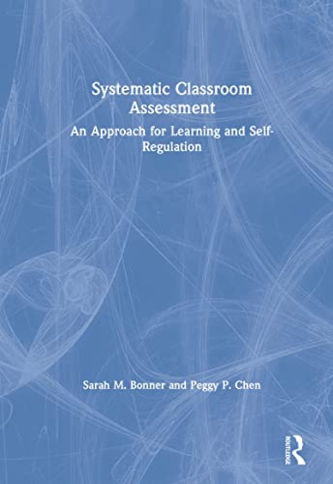 Systematic Classroom Assessment