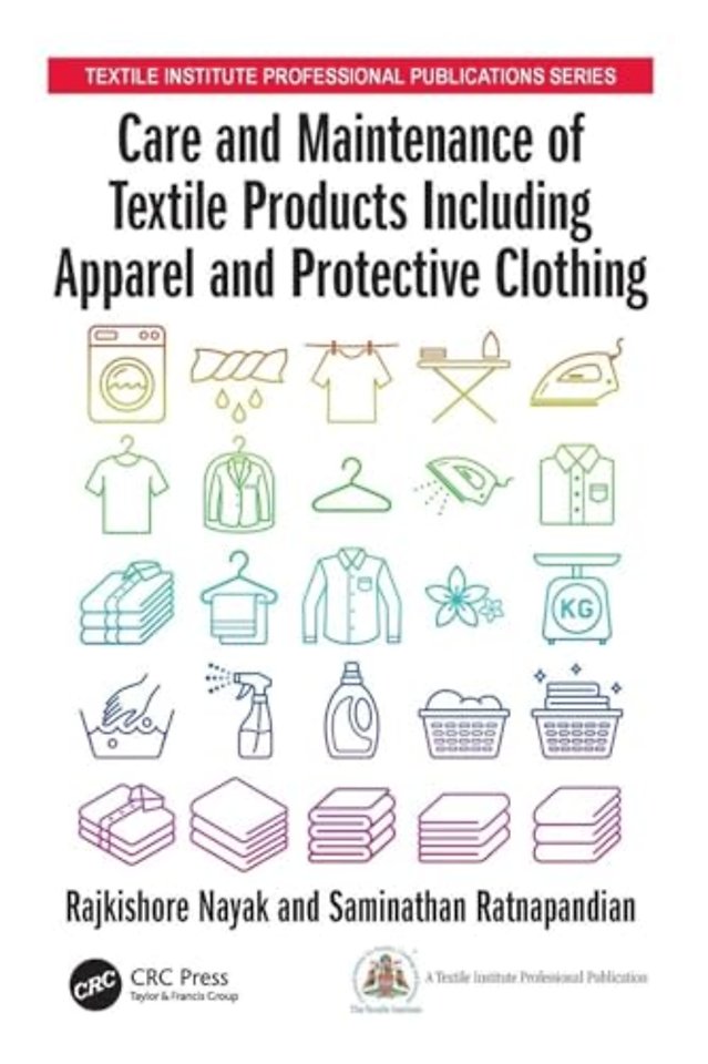 Care and Maintenance of Textile Products Including Apparel and Protective Clothing