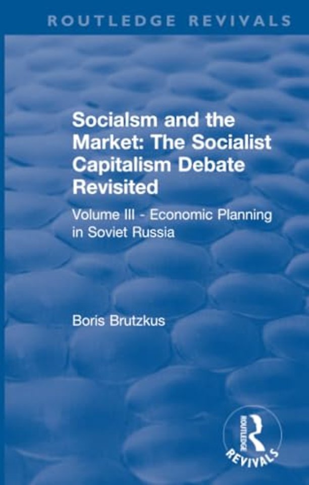 Revival: Economic Planning in Soviet Russia (1935)