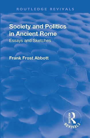 Revival: Society and Politics in Ancient Rome (1912)