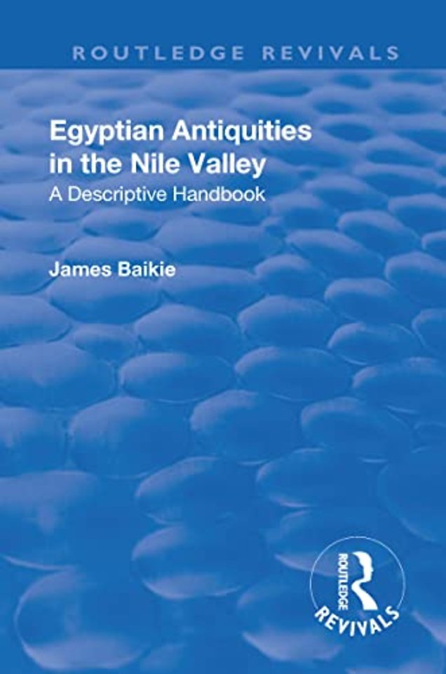 Revival: Egyptian Antiquities in the Nile Valley (1932)