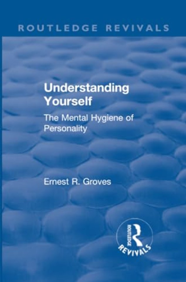 Revival: Understanding Yourself: The Mental Hygiene of Personality (1935)