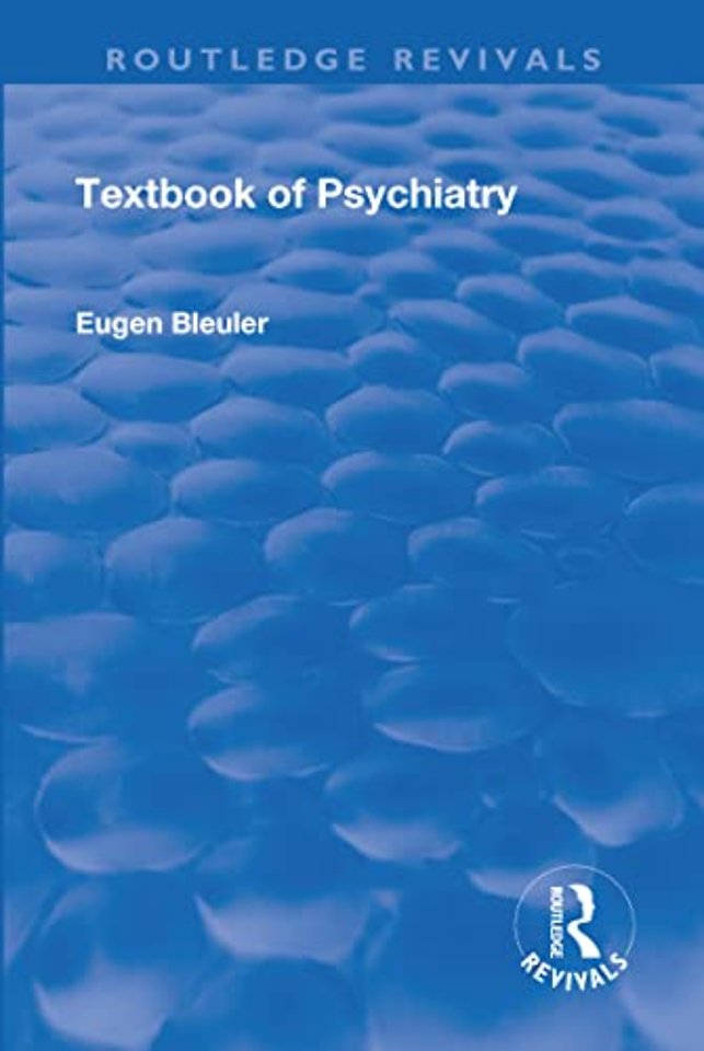 Revival: Textbook of Psychiatry (1924)