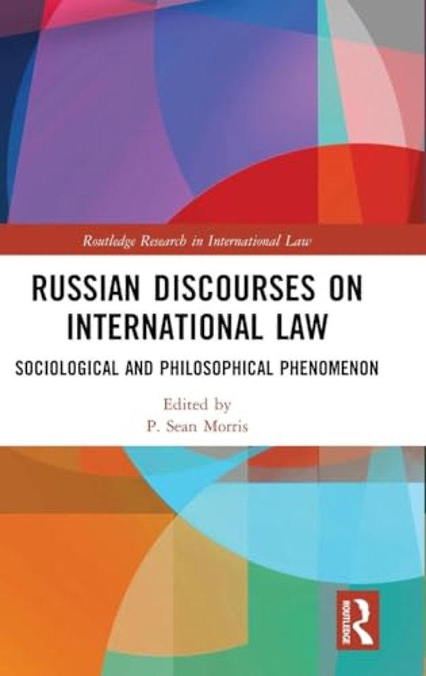 Russian Discourses on International Law