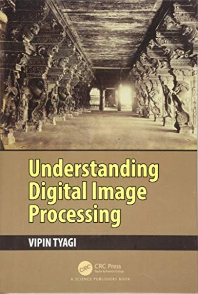 Understanding Digital Image Processing