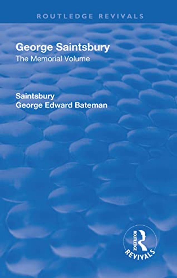 Revival: George Saintsbury: The Memorial Volume (1945)