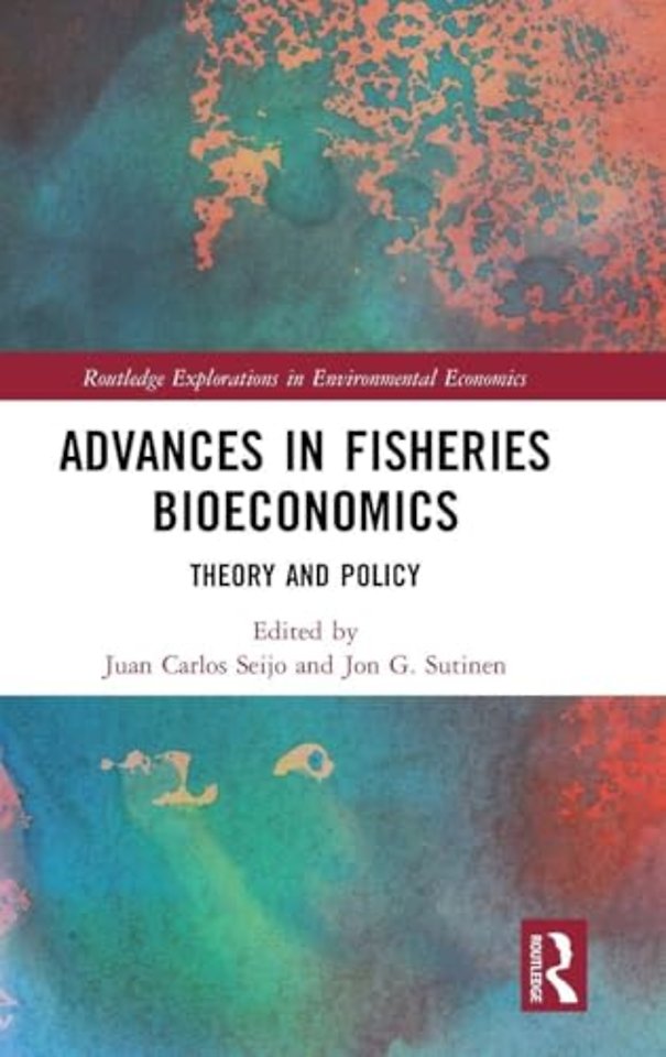 Advances in Fisheries Bioeconomics