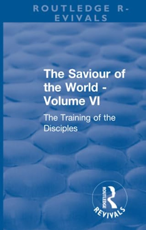 Revival: The Saviour of the World - Volume VI (1914)