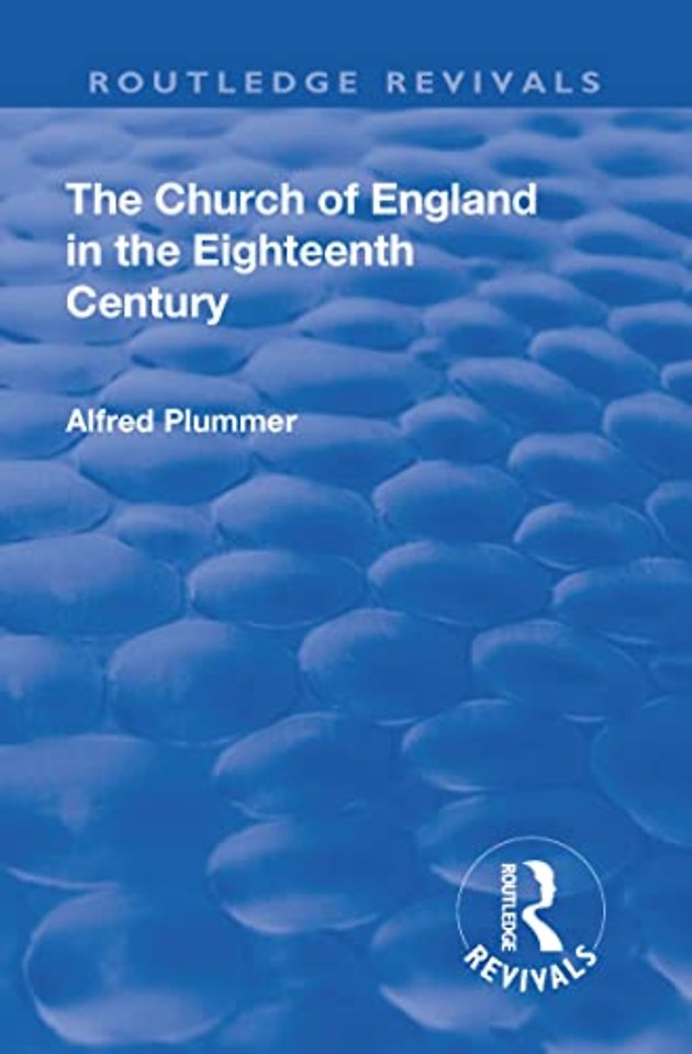 Revival: The Church of England in the Eighteenth Century (1910)