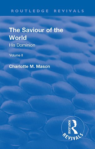 Revival: The Saviour of the World - Volume II (1908)