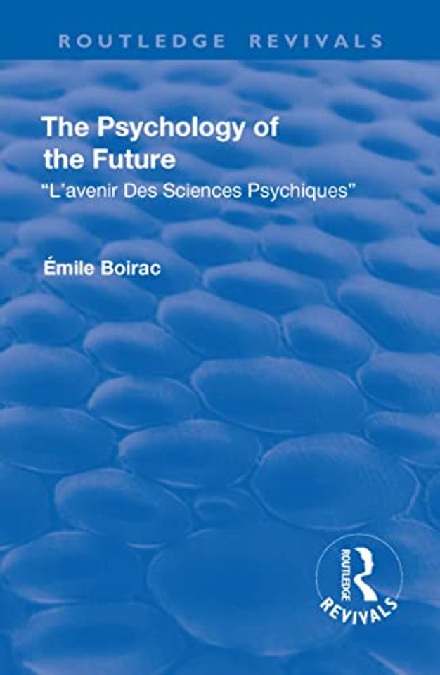 Revival: The Psychology of the Future (1918)