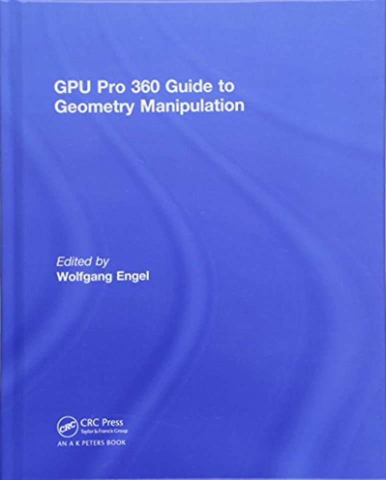 GPU Pro 360 Guide to Geometry Manipulation