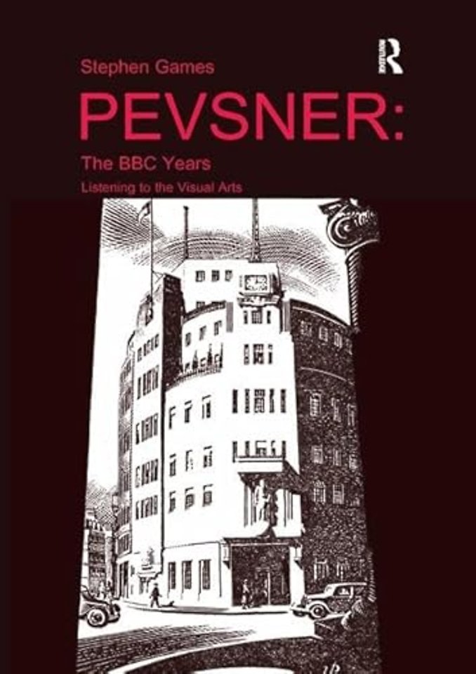Pevsner: The BBC Years