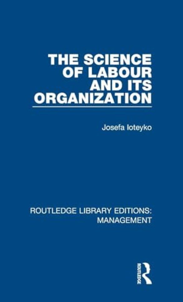 Science of Labour and its Organization