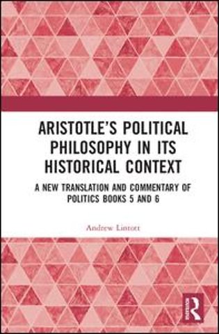 Aristotle’s Political Philosophy in its Historical Context