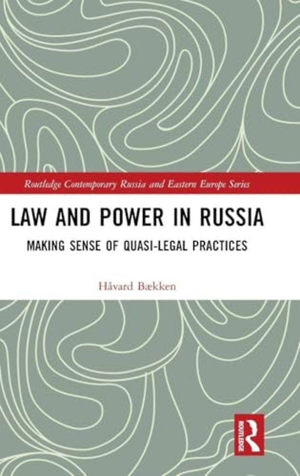 Law and Power in Russia