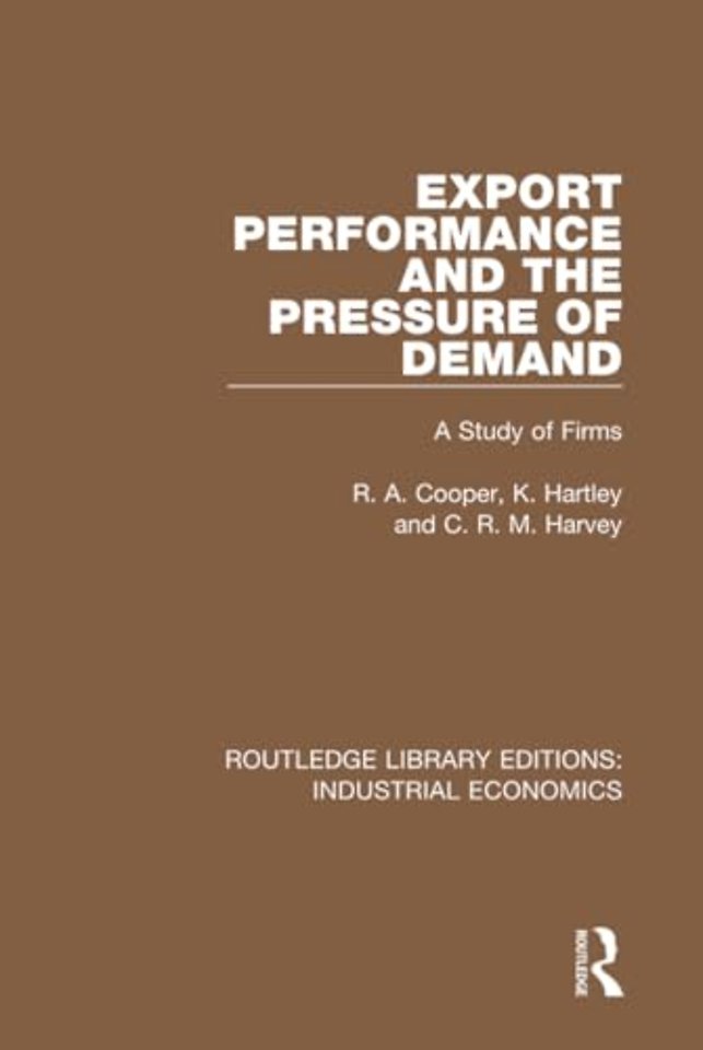 Export Performance and the Pressure of Demand