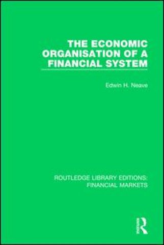 Economic Organisation of a Financial System