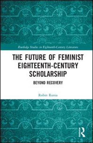 Future of Feminist Eighteenth-Century Scholarship