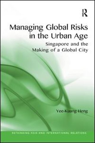Managing Global Risks in the Urban Age