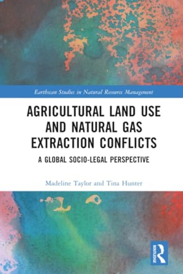 Agricultural Land Use and Natural Gas Extraction Conflicts