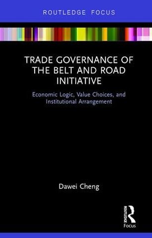 Trade Governance of the Belt and Road Initiative