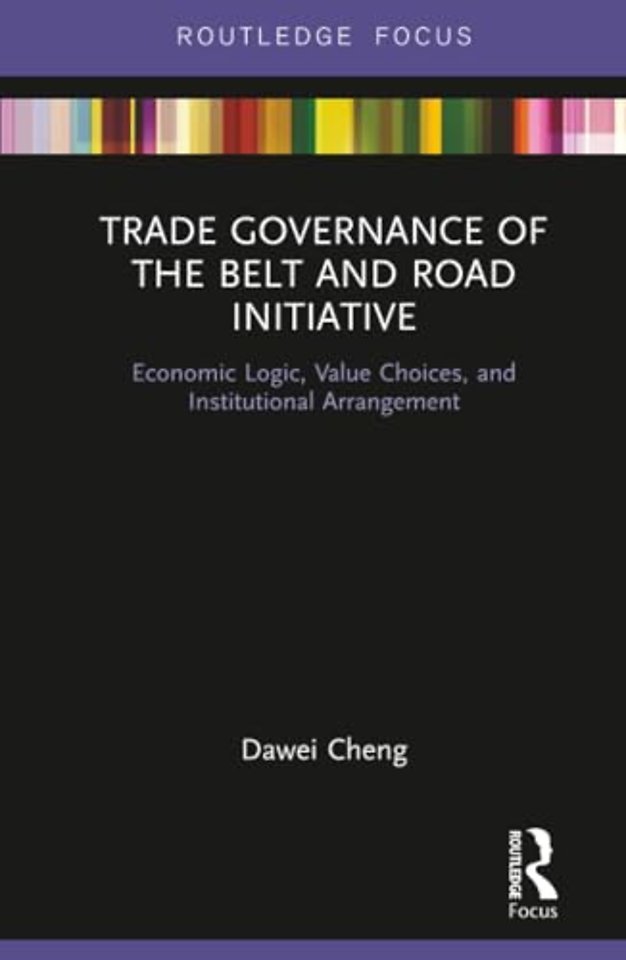 Trade Governance of the Belt and Road Initiative