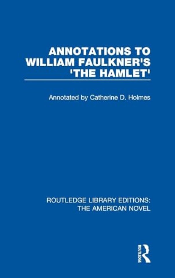 Annotations to William Faulkner's 'The Hamlet'