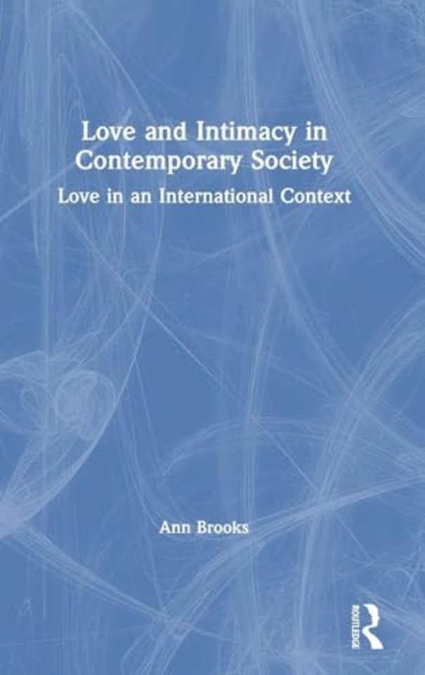 Love and Intimacy in Contemporary Society