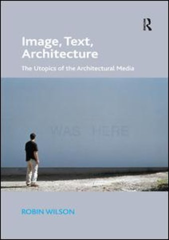Image, Text, Architecture