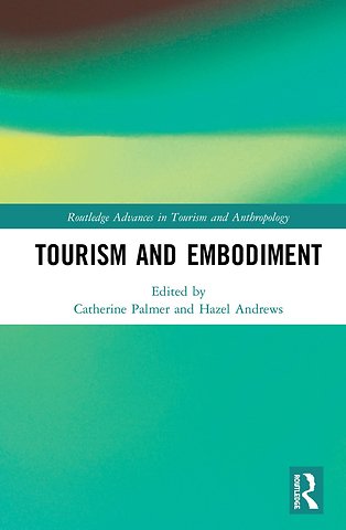 Tourism and Embodiment