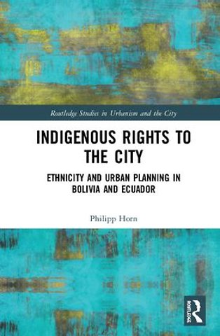 Indigenous Rights to the City
