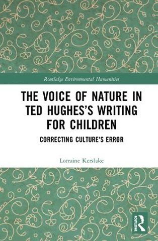 Voice of Nature in Ted Hughes’s Writing for Children