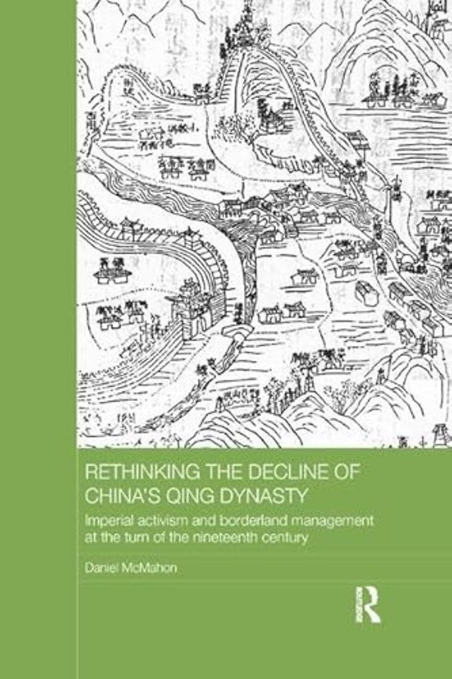Rethinking the Decline of China's Qing Dynasty