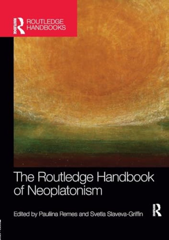 Routledge Handbook of Neoplatonism