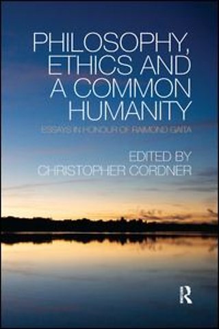 Philosophy, Ethics and a Common Humanity