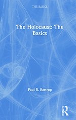 The Holocaust: The Basics