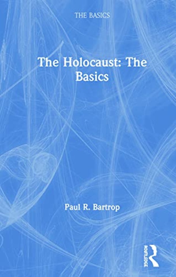 The Holocaust: The Basics