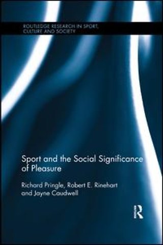 Sport and the Social Significance of Pleasure
