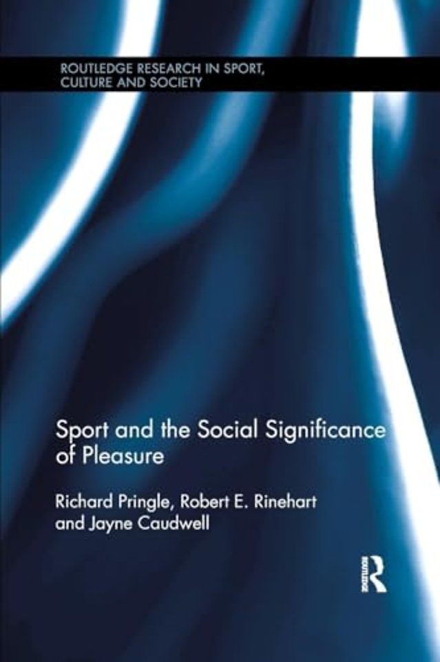 Sport and the Social Significance of Pleasure