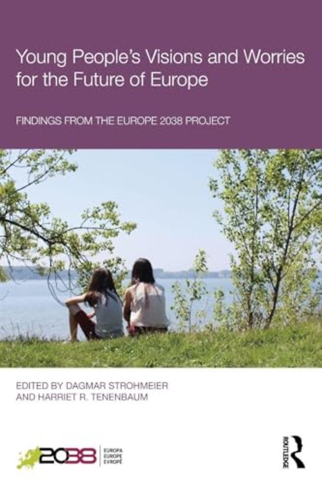 Young People's Visions and Worries for the Future of Europe