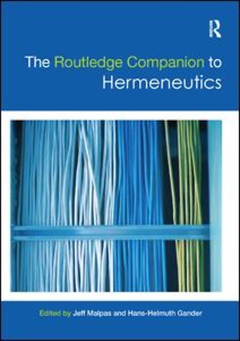Routledge Companion to Hermeneutics